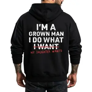 Dad Father I'm A Grown Man I Do What My Daughter Wants Men's T-shirt Back Print  Hoodie Oversized Casual tiktok shop deals gifts for him