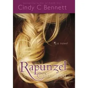 USED-Rapunzel Untangled by Bennett, Cindy (Hardcover)