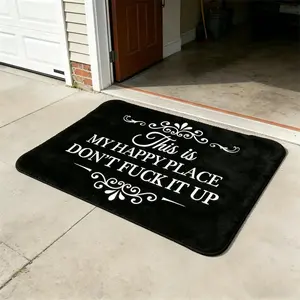Funny Scrollwork "This Is My Happy Place Don't Fxxx It Up" Doormat, Soft Absorbent Diatomite Material with 100% Non-Slip Rubber Backing, Room Decor for Entryway & Bathroom, 16x24 In/20x32 In Indoor-Outdoor Textile Rug