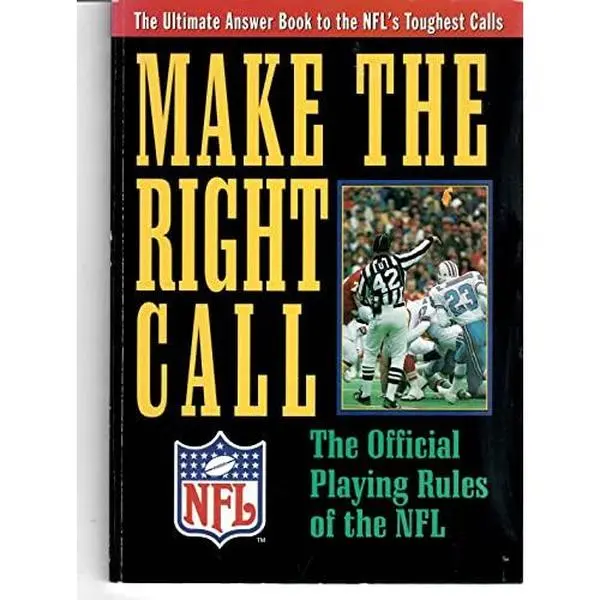 USED-Make the Right Call: The Official Playing Rules of the National Football League by National Football League (Paperback)