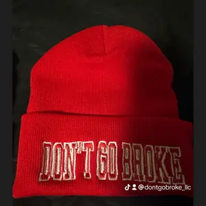 Don't Go Broke Hat - Unisex, Embroidered Design