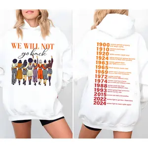 2024 Women Fight For Basic Rights Again Hoodie, We Will Not Go Back, Feminist Hoodie, Equality Hoodie, Women's Rights Hoodie, Vote for Women's Rights, Women's Empowerment Hoodie, Christmas Gift For Women