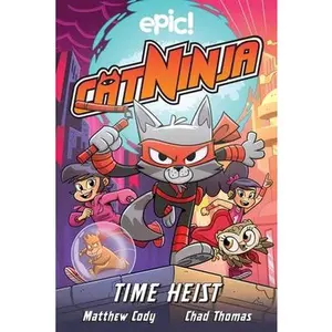 USED-Cat Ninja: Time Heist: Volume 2 by Cody, Matthew (Hardcover)