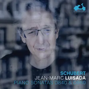 Jean-Marc Luisada - Schubert: Piano Sonatas D840 & D960  [COMPACT DISC - CD]