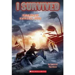 I Survived Hurricane Katrina, 2005 (I Survived #3): Volume 3 -- Lauren Tarshis - Paperback