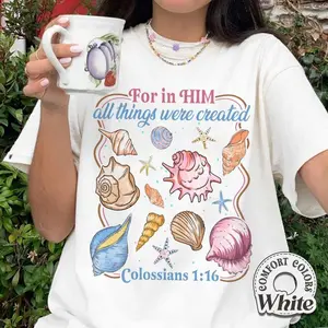 Seashell Bible Verse Comfort Colors Shirt, Colossians 1:16, Ocean Life