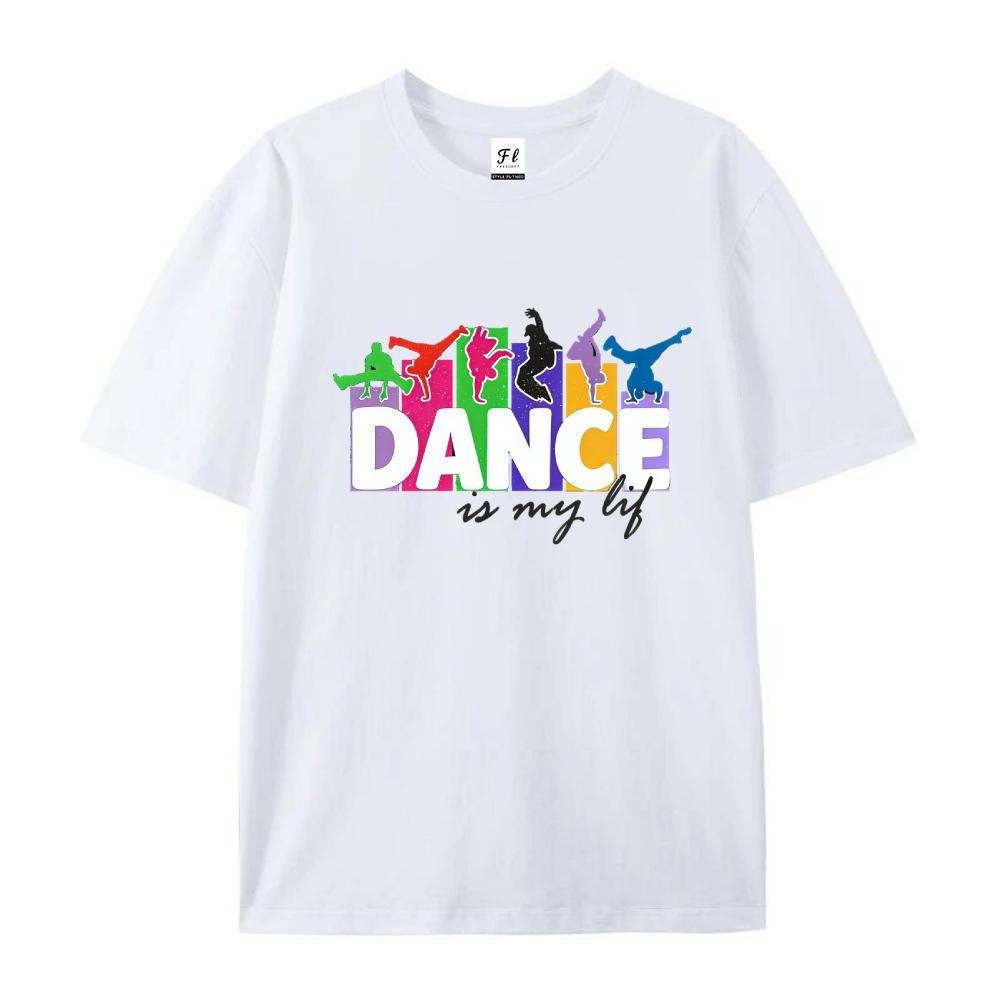 Dance Is My Life Breakdancer Print Graphic T-Shirt Casual Unisex Short Sleeve Top