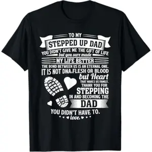 100% Cotton To my stepped up dad thanks for stepping in stepdad birthday T-Shirt