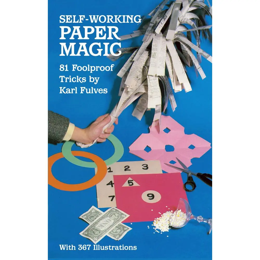USED-Self-Working Paper Magic: 81 Foolproof Tricks by Fulves, Karl (Paperback)