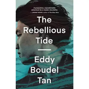 USED-The Rebellious Tide by Boudel Tan, Eddy (Paperback)