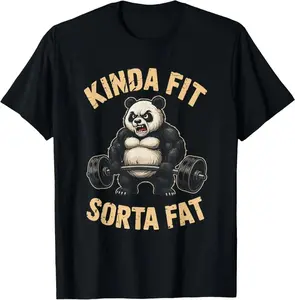 100% Cotton Printed Street-Style T-Shirt Kinda Fit Sorta Fat Funny Gym Panda Weightlifting Workout T-Shirt