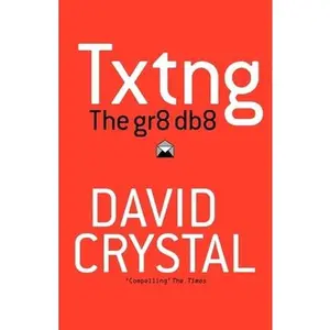 USED-Txtng: The Gr8 Db8 by Crystal, David (Paperback)