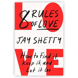 8 Rules of Love: How to Find It, Keep It, and Let It Go Paperback – January 31, 2023