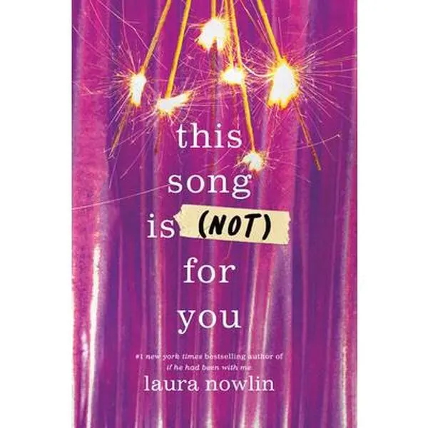 This Song Is (Not) for You -- Laura Nowlin - Paperback