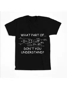What part of the shirt do you not understand? Interesting engineer summer men'sT-shirt circuit diagram a gift for bookworms technicians STEM enthusiasts. Soft and skin friendly suitable for both men and women suitable for all seasons, suitable for couples