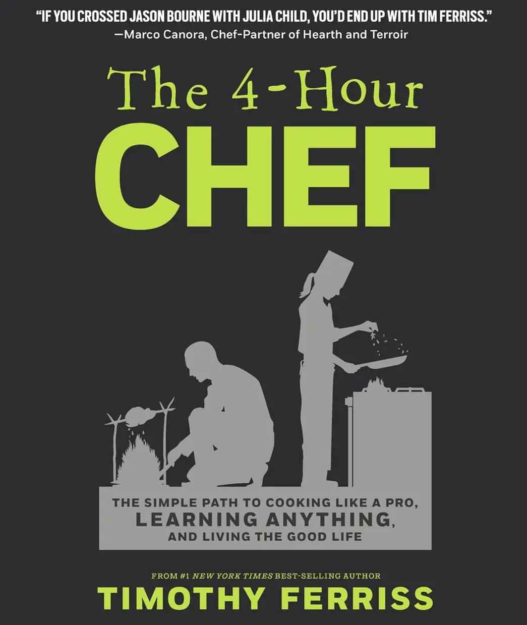 The 4-Hour Chef: The Simple Path to Cooking Like a Pro, Learning Anything, and Living the Good Life Hardcover – Illustrated, November 20, 2012