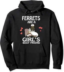 Ferrets Are A Girl's Best Friend Funny Ferret Pullover Hoodie - Laronstu Shop 38B08Z78TD7Q