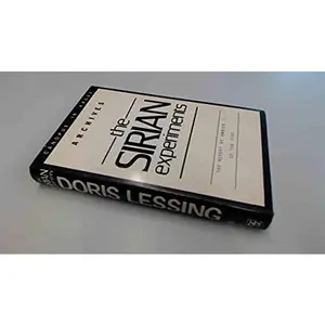 USED-The Sirian experiments : the report by Ambien II, of the five (Canopus in Argos) by Doris May Lessing (Hardcover)