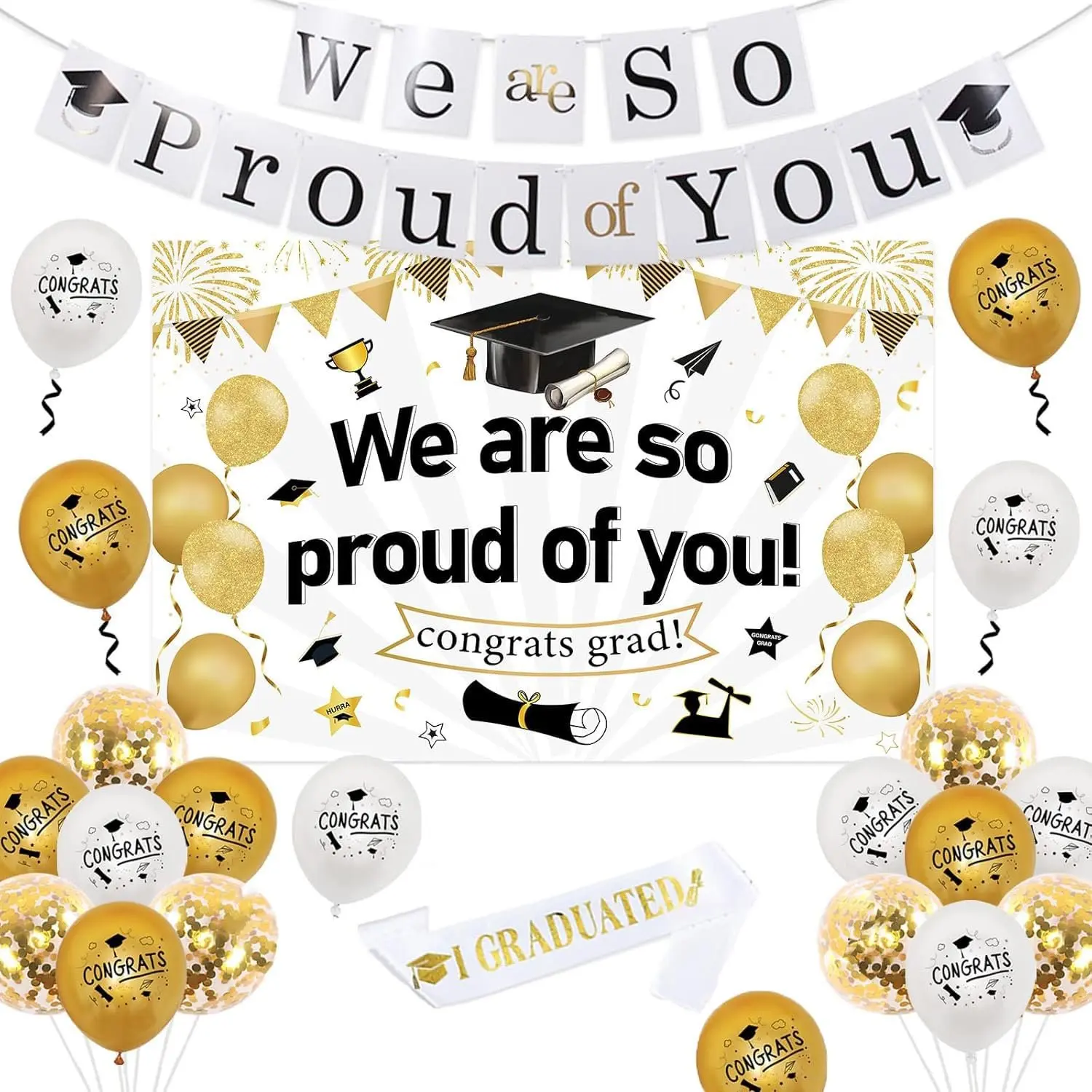 1Set Party banner Graduation Decorations White Gold We Are So Proud of You Backdrop Banner Congrats Balloons I Graduated Sash School Leavers Props Congratulations Graduation Party supplies