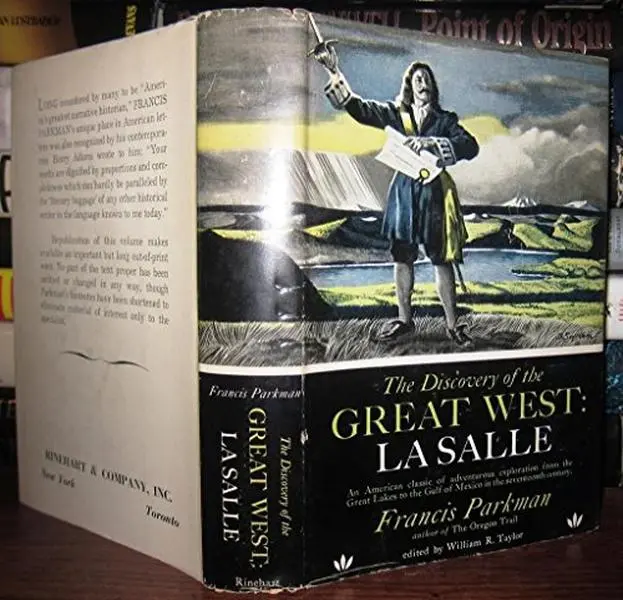 USED-The Discovery of the Great West: La Salle by Francis PARKMAN (Hardcover)