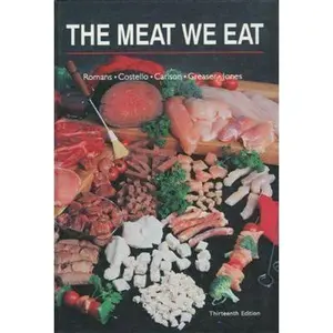 USED-The Meat We Eat by John R. Romans (Hardcover)