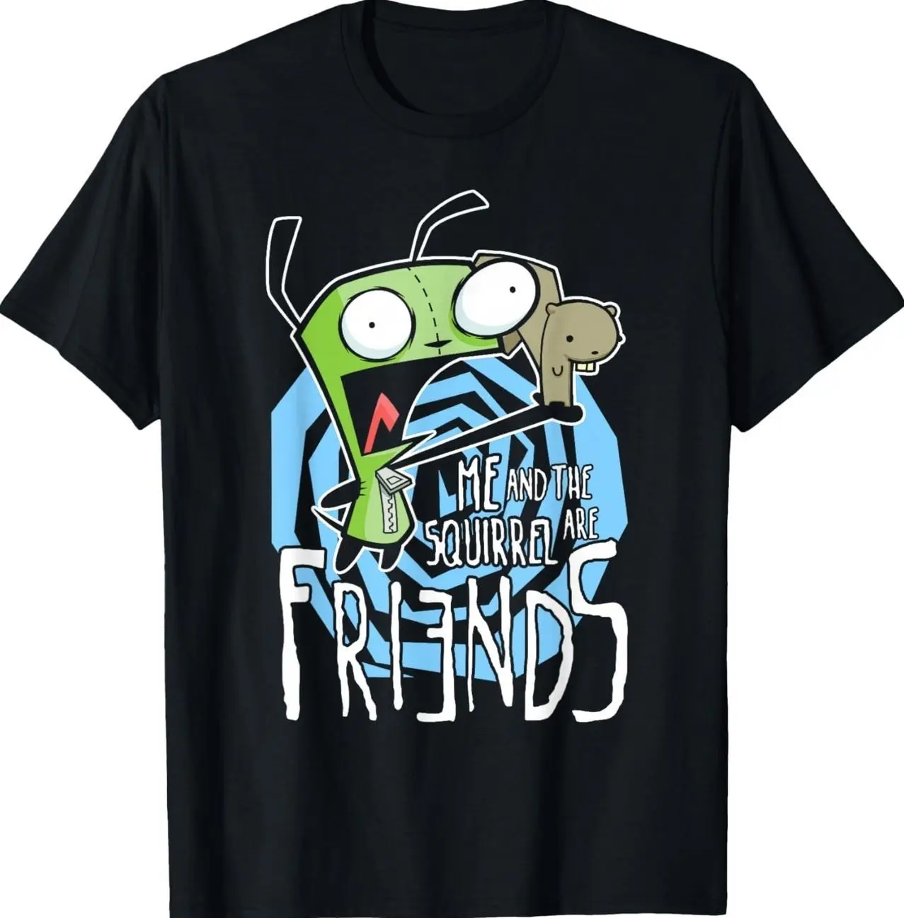 Invader Zim G.I.R Me and The Squirrel are Friends Funny Logo T-Shirt F