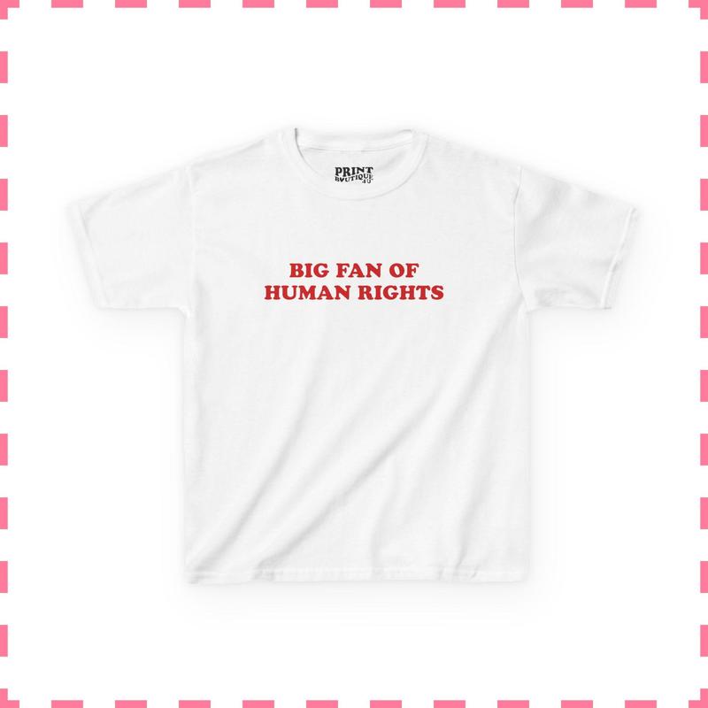 [Sale Up To 50%] Big Fan Of Human Rights Baby Tee, Y2K Retro Cropped Top Equality Shirt, Women's Social Justice Top, Political Protest Shirt, Activist Gift, Gift for Her