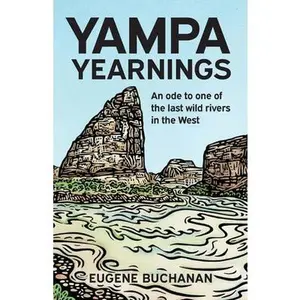 Yampa Yearnings -- Eugene Buchanan, Paperback