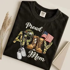 Comfort Colors Proud Army Mom T-Shirt, Personalized Custom Military Mom Shirt, Army Mom Gift, From Soldier Military Mo,m Mothers Day Gift, Proud Army Family Tee, Full Size