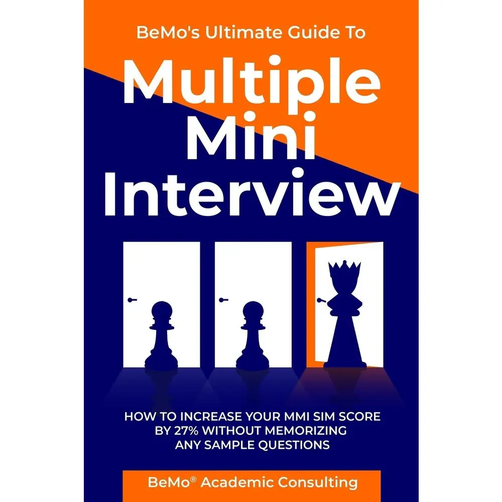 USED Book - BeMo's Ultimate Guide to Multiple Mini Interview: How to Increase Your MMI Score by 27% without Memorizing any Sample Questions. by Moemeni, Behrouz (Paperback) - english