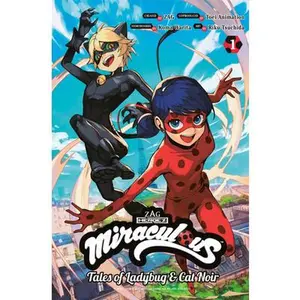 Miraculous: Tales of Ladybug & Cat Noir (Manga) 1 -- Koma Warita - Paperback