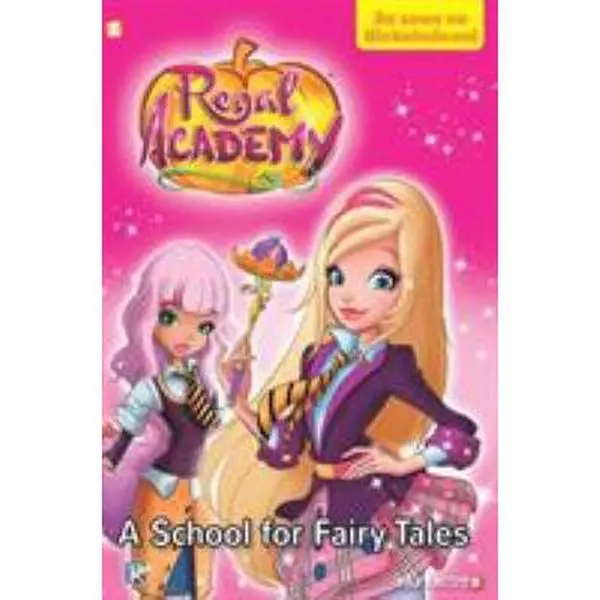 Used Children's Book - Regal Academy: A School for Fairy Tales by Various Authors, Paperback Format - English, Available in Very Good or Good Condition
