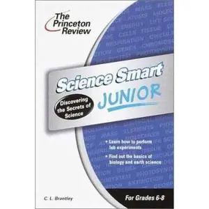 USED-Science Smart Junior: Discovering the Secrets of Science (Smart Juniors Guide for Grades 6 to 8) by David Linker (Paperback)