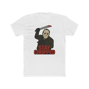 Funny Horror Movie Tee Stay Chopped Shirt Unisex Cotton Crew T-Shirt Halloween Costume Movie Buff Gift Graphic Tee Menswear Top