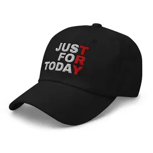NX Just for Today Embroidered Curved Bill Cap Relaxed Fit Low Crown Adjustable Sobriety Anniversary Sober AA NA Recovery Hat