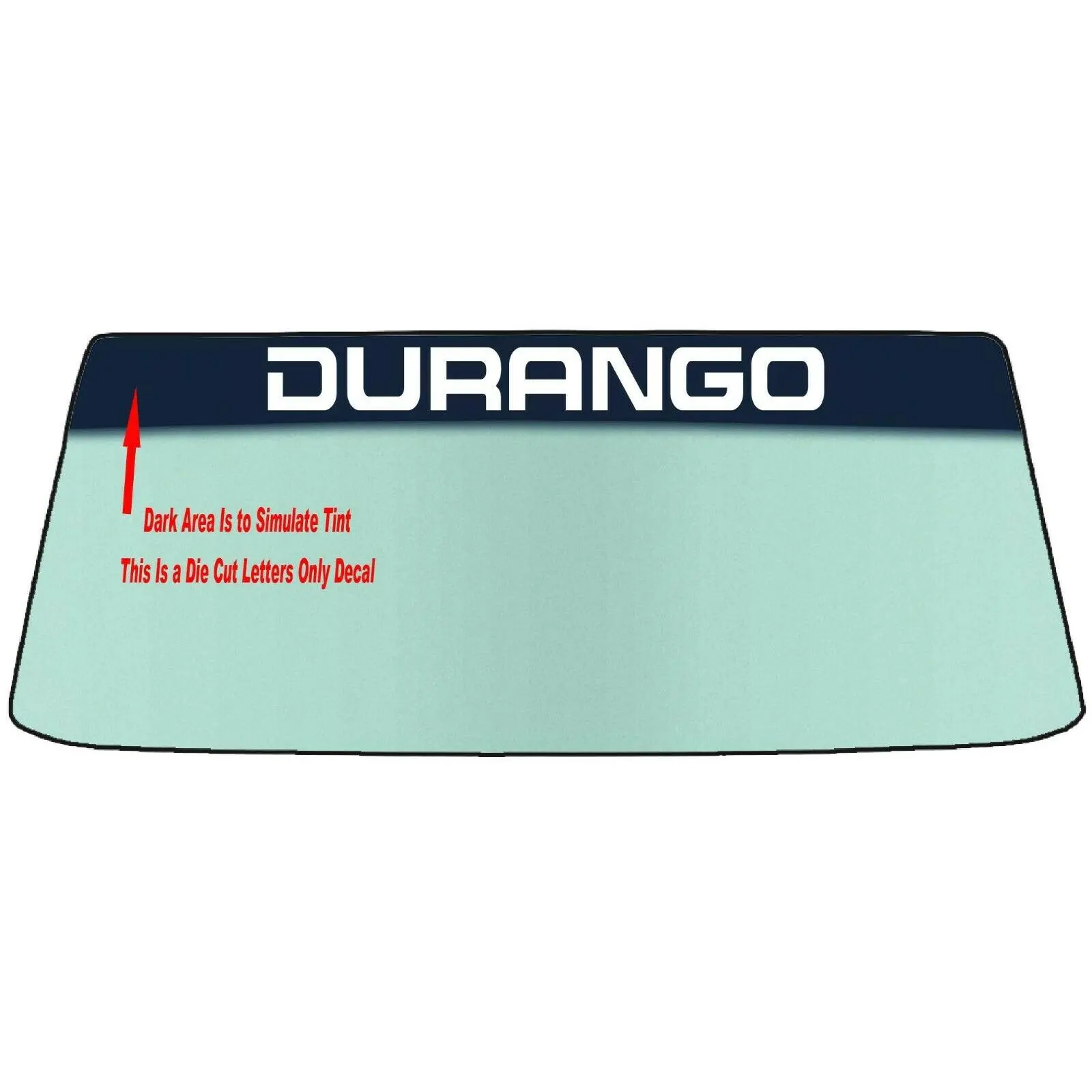 Fits A DODGE DURANGO Vehicle Custom Windshield Banner Graphic Die Cut Decal - Vinyl Application Tool Included