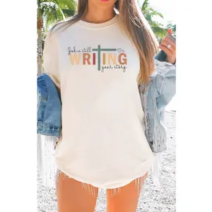 God Is Still Writing Comfort Colors    Cute T-Shirt Top Womenswear