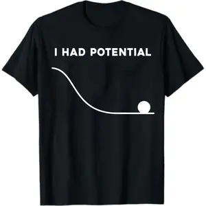 I Had Potential Shirt, Project Hail Mary t-shirt