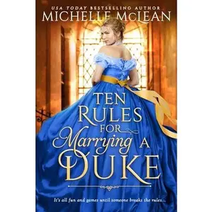 USED-Ten Rules for Marrying a Duke by McLean, Michelle (Mass Market Paperback)