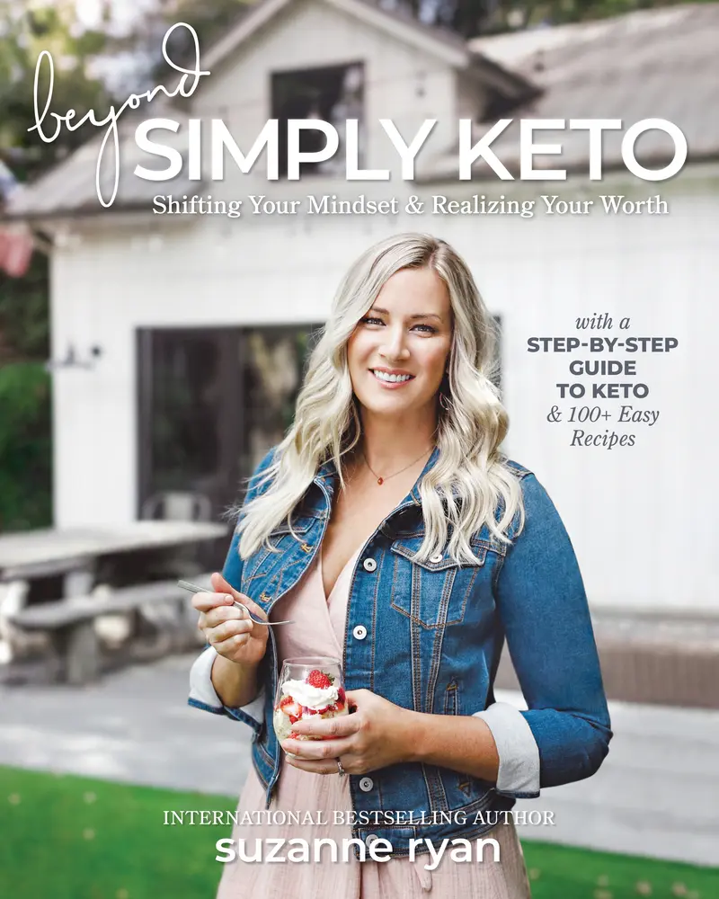 USED Book - Beyond Simply Keto: Shifting Your Mindset and Realizing Your Worth, with a Step-by-Step Guide to Keto and 100+ Easy Recipes by Ryan, Suzanne (Paperback) - english