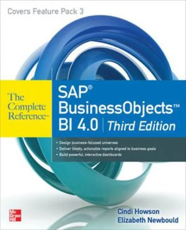 USED-SAP Businessobjects Bi 4.0 the Complete Reference 3/E by Howson, Cindi (Paperback)