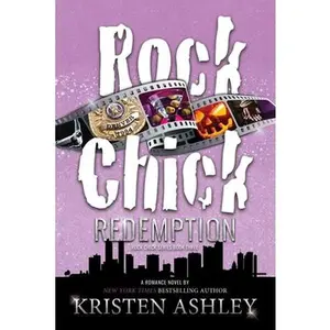 Rock Chick Redemption -- Kristen Ashley, Paperback