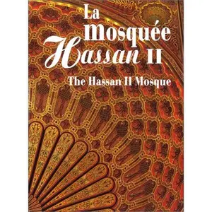 USED-La mosque´e Hassan II =: The Hassan II mosque (French Edition) by Philippe Ploquin (Hardcover)