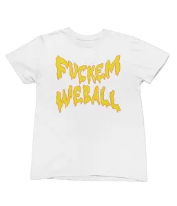 FUCKEMWEBALL WHITE TEE, 100% U.S. COTTON.