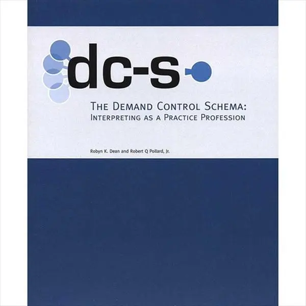 The Demand Control Schema - Interpreting as a Practice Profession