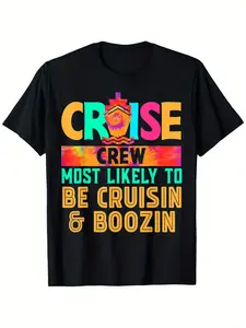 Cruise Crew Most Likely to Be Cruisin T-Shirt - Funny Outfit Unisex Casual 100% Cotton Tee Suitable for S-XXXL Sizes for Men & Women Cruise Vacation Gift Machine Washable Cruisewear