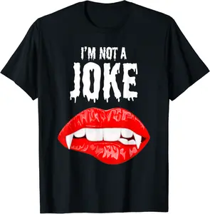 I'm Not A Joke T-Shirt - Dayahcolber Shop 42B0BD5XD5LK