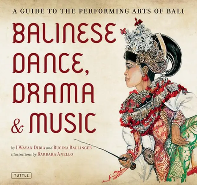 USED-Balinese Dance, Drama & Music: A Guide to the Performing Arts of Bali by Dibia, I. Wayan (Paperback)