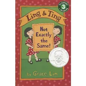 Ling & Ting: Not Exactly the Same! -- Grace Lin, Paperback