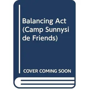 USED-Balancing Act (Camp Sunnyside Friends) by Marilyn Kaye (Paperback)